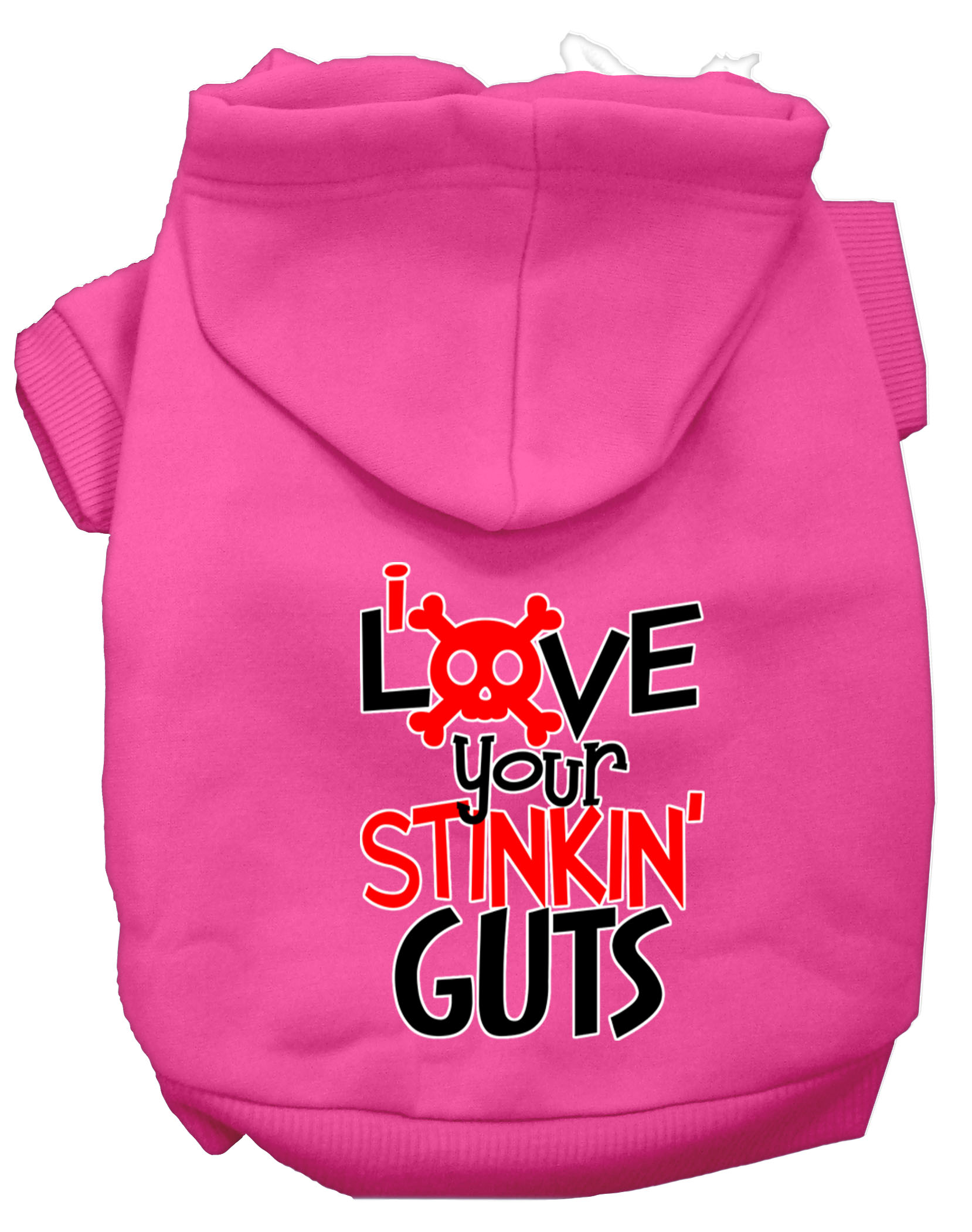 Love your Stinkin Guts Screen Print Dog Hoodie Bright Pink XS
